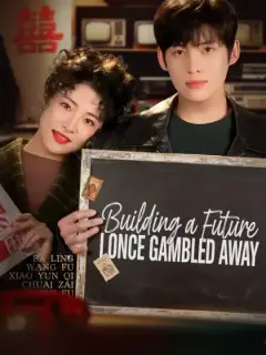 Building a Future I Once Gambled Away
