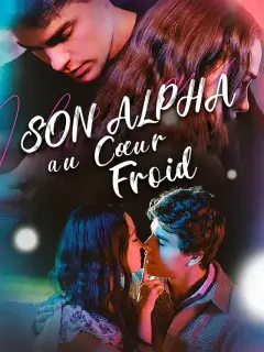 Son Alpha au cœur froid