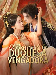 El regreso de la duquesa vengadora