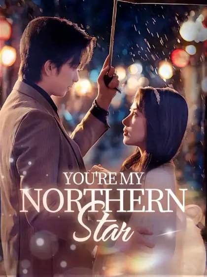 You're My Northern Star
