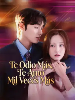 Te Odio Más, Te Amo Mil Veces Más