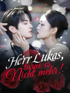 Her‌‌r Lukas, tarne es nicht mehr!