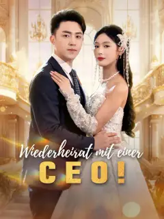 Wiederheirat mit einer CEO!
